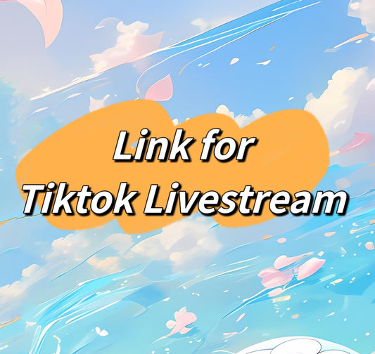 Link for the tiktok livesream(the price not include shipping fee)